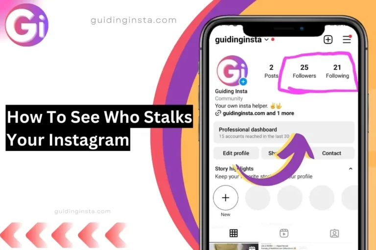 screenshot of stalks a profile with overlay text how to see who stalks your instagram